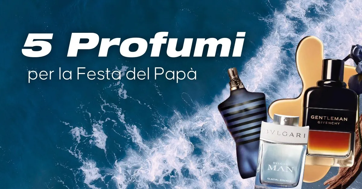 profumo-per-festa-del-papà