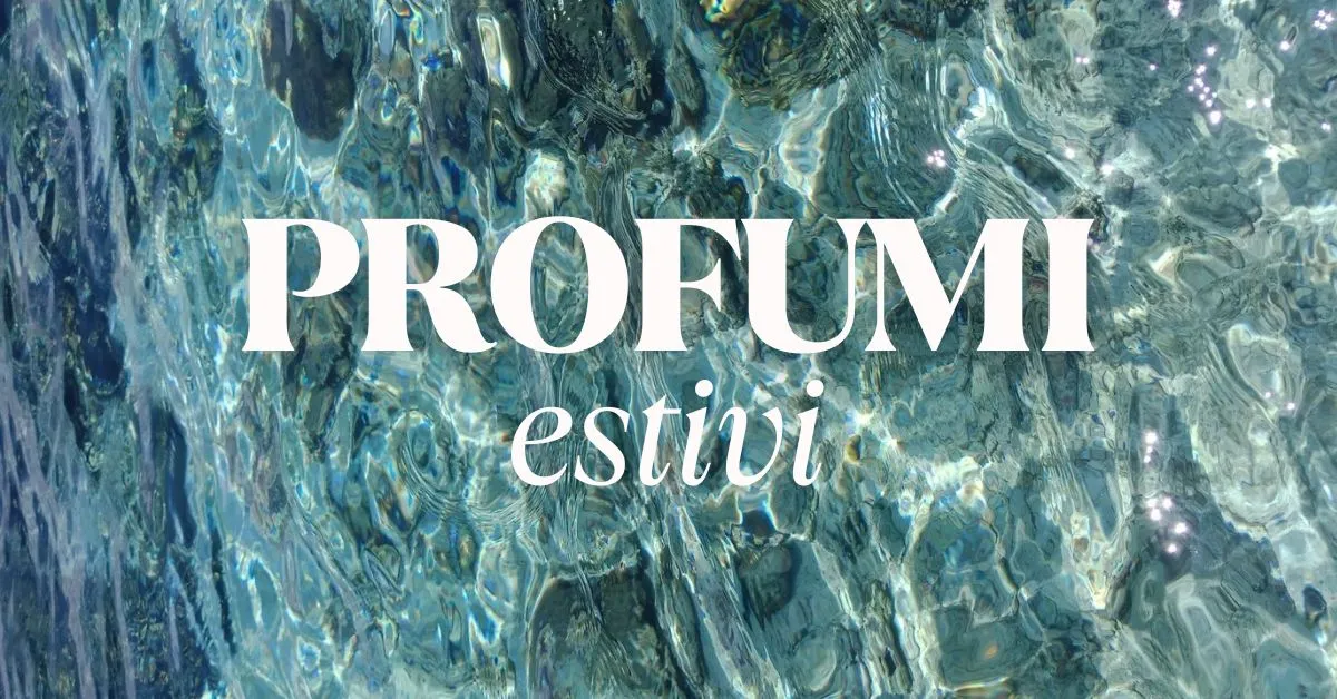 profumo-fresco-estate-profumerie-vaccari