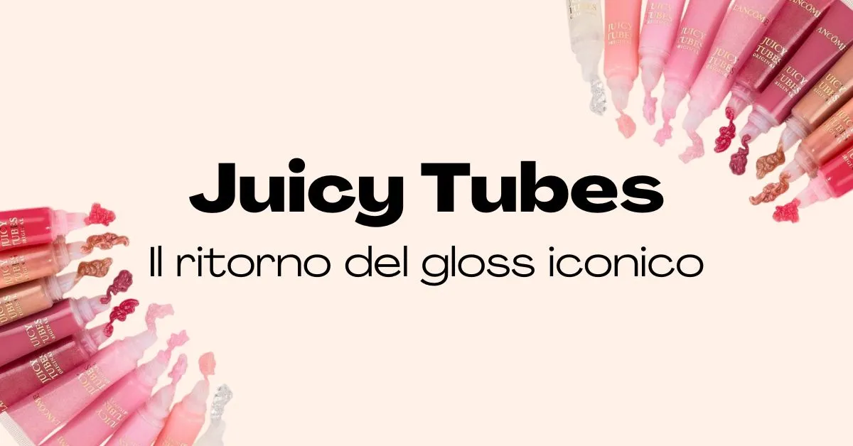 juicy-tubes-profumerie-vaccari-ritorno